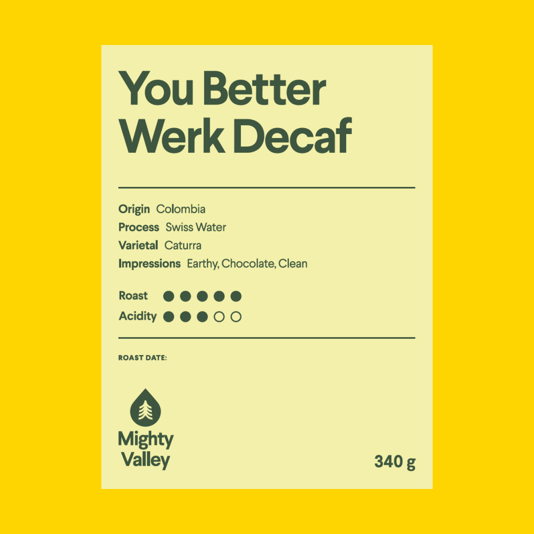 You Better Werk Decaf