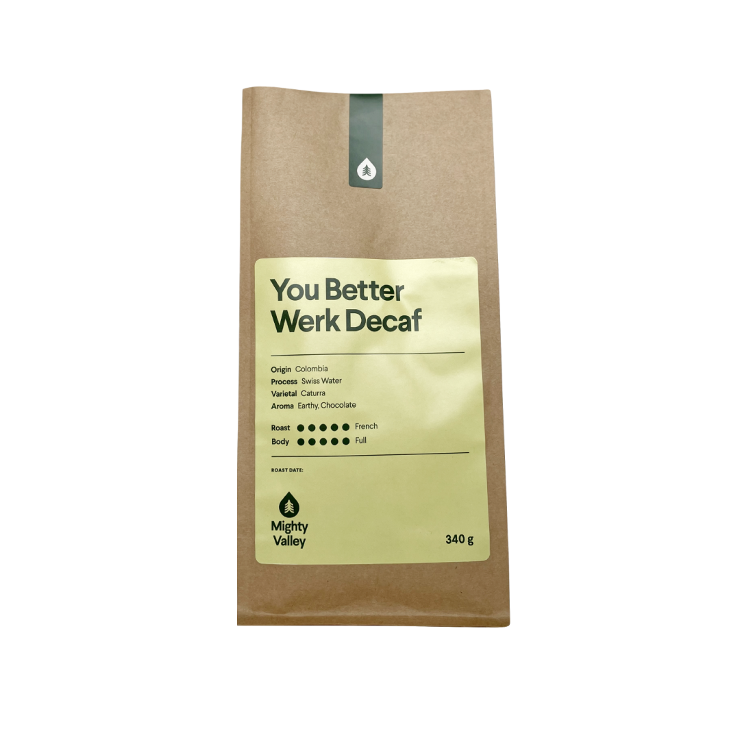 You Better Werk Decaf